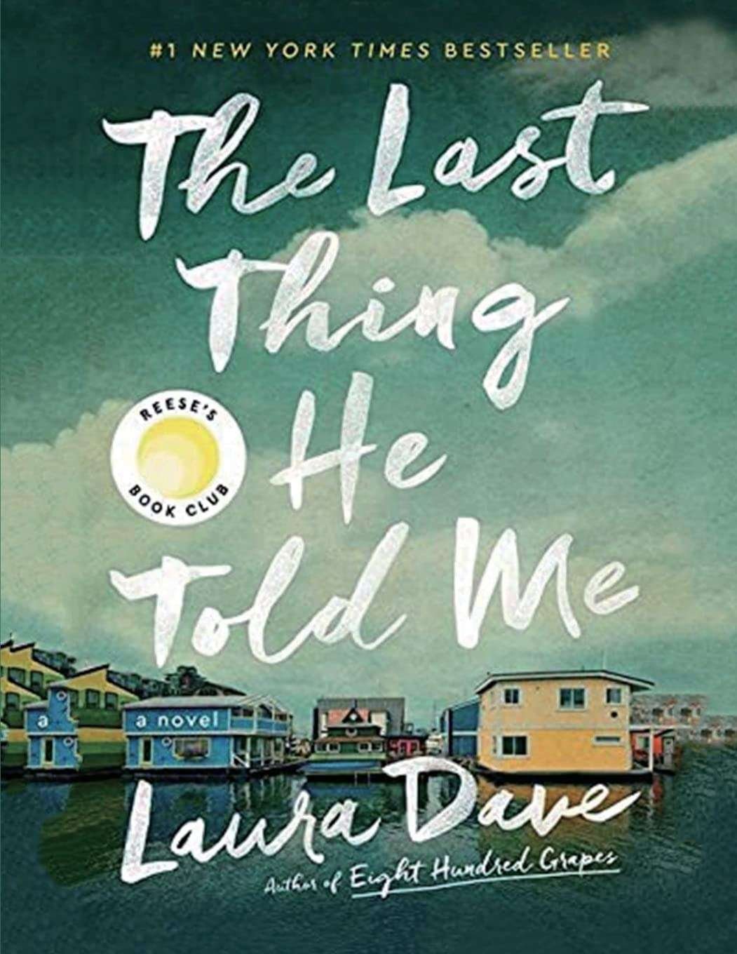 Buy The Last Thing He Told Me by Laura Dave (paperback)