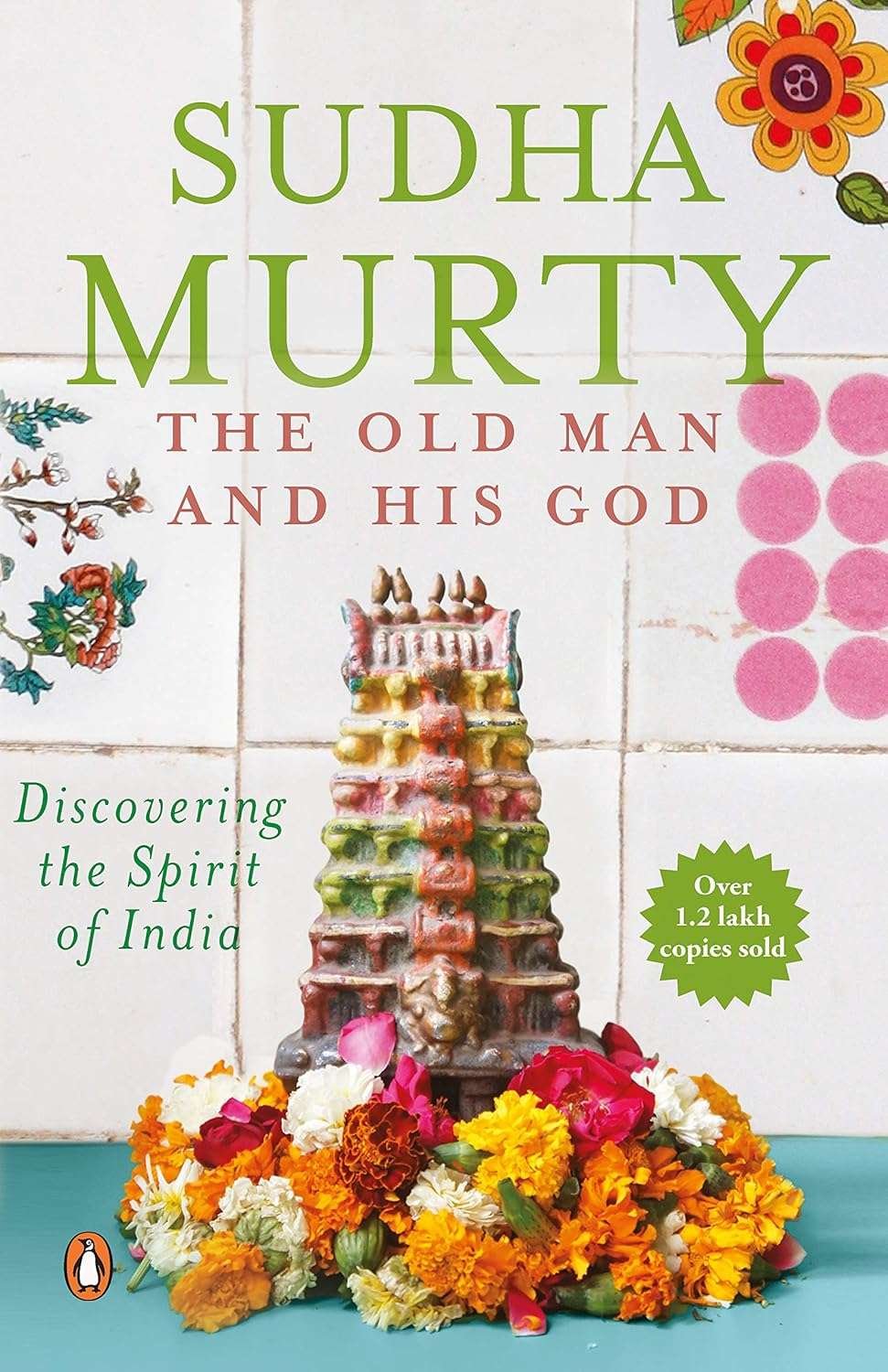 Buy The Old Man and His God by Murty Sudha (paperback)