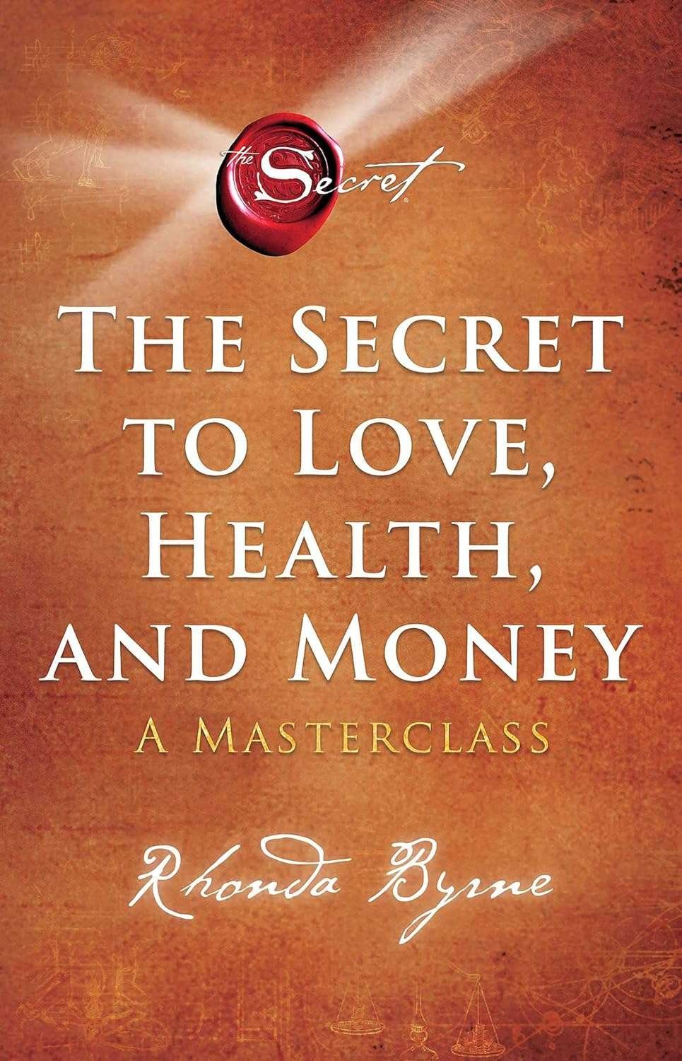 Buy The Secret to Love, Health, and Money (paperback)