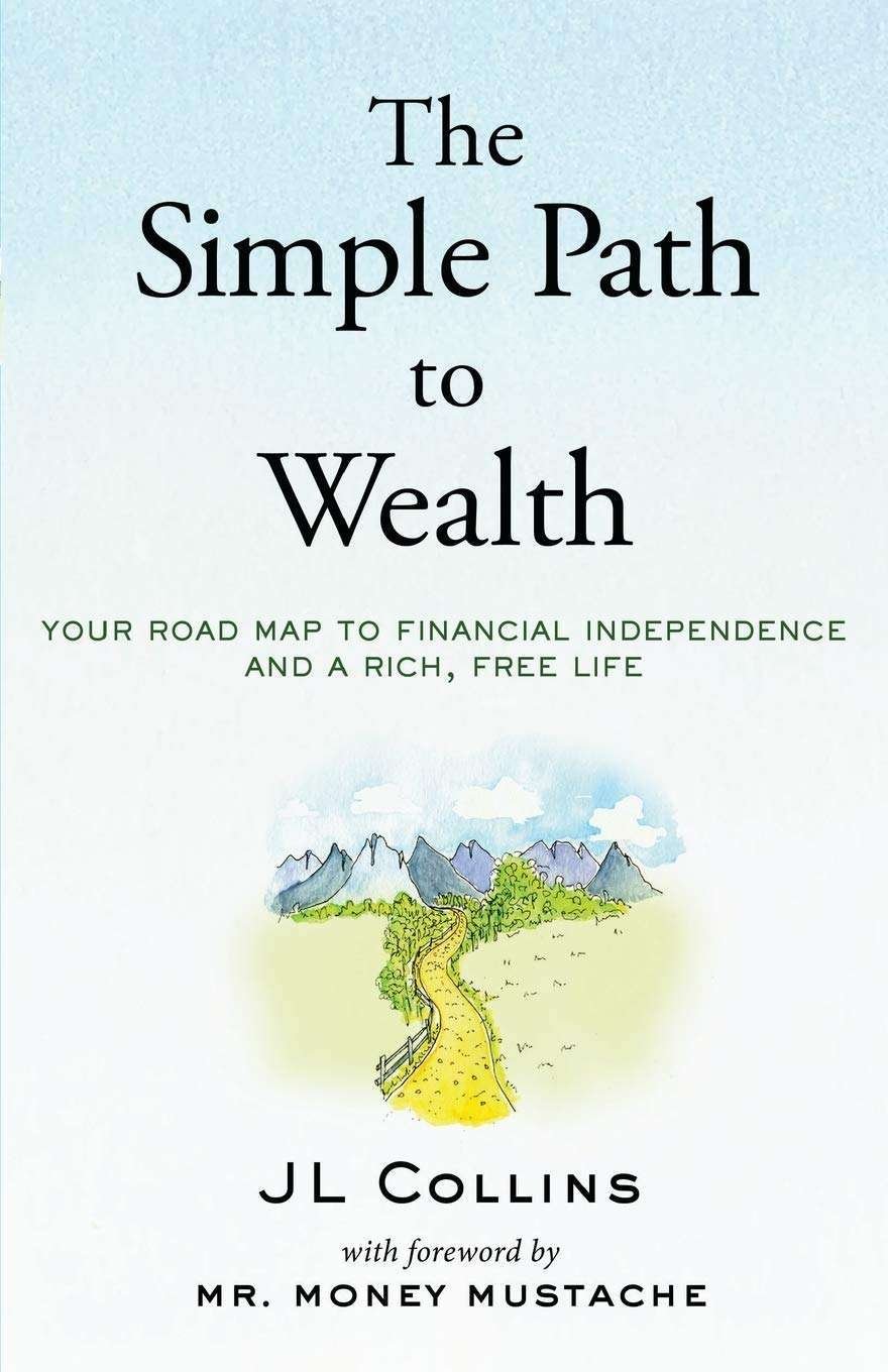 Buy The Simple Path to Wealth by Money Mustache (paperback)