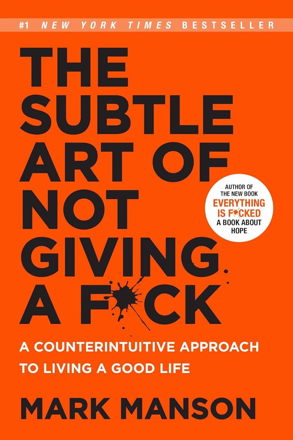 Buy The Subtle Art of not Giving a Fuck by Mark Manson (paperback)