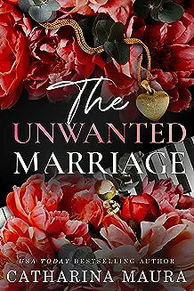 Buy The Unwanted Marriage  by Catharina Maura (paperback)