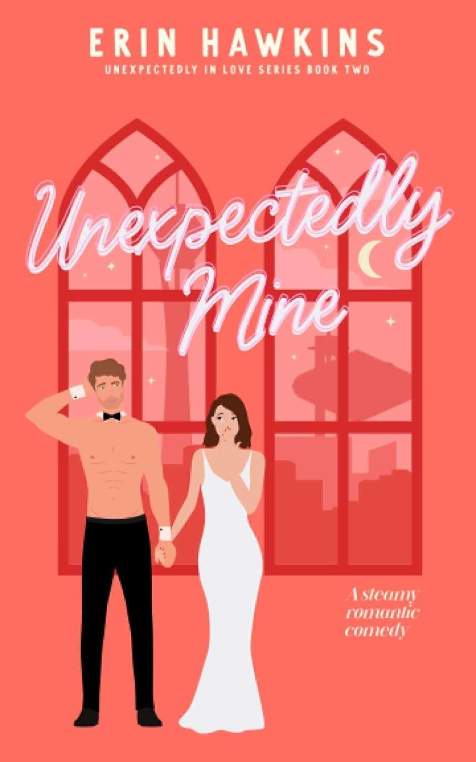 Buy Unexpectedly Mine by Erin Hawkins (paperback)