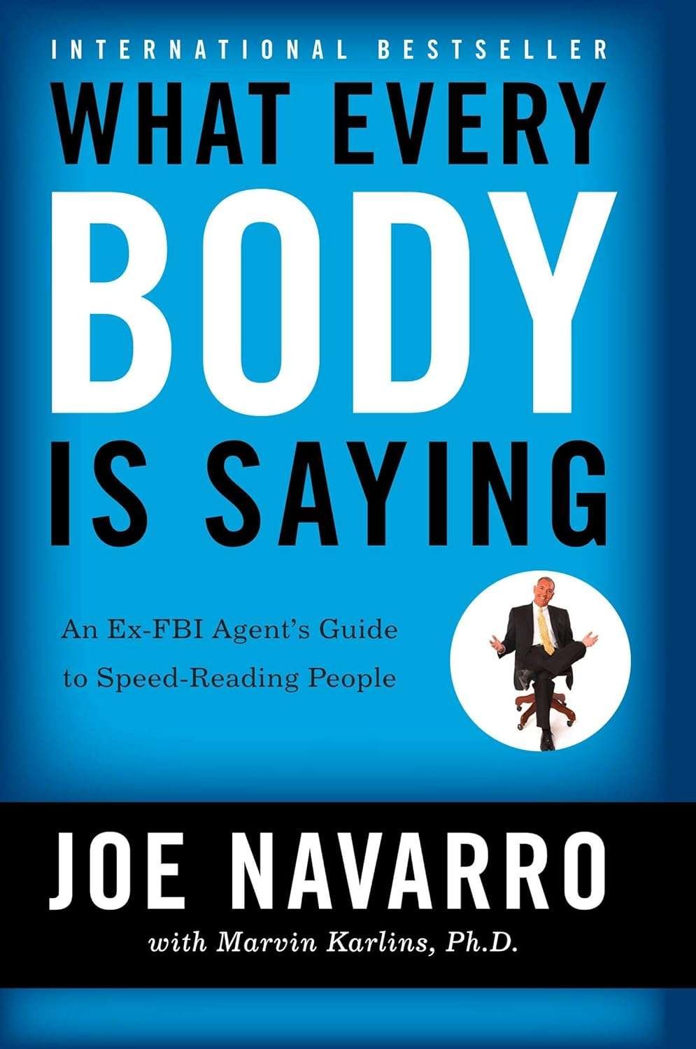 Buy What Every Body is Saying by Marvin Karlins Joe Navarro (paperback)