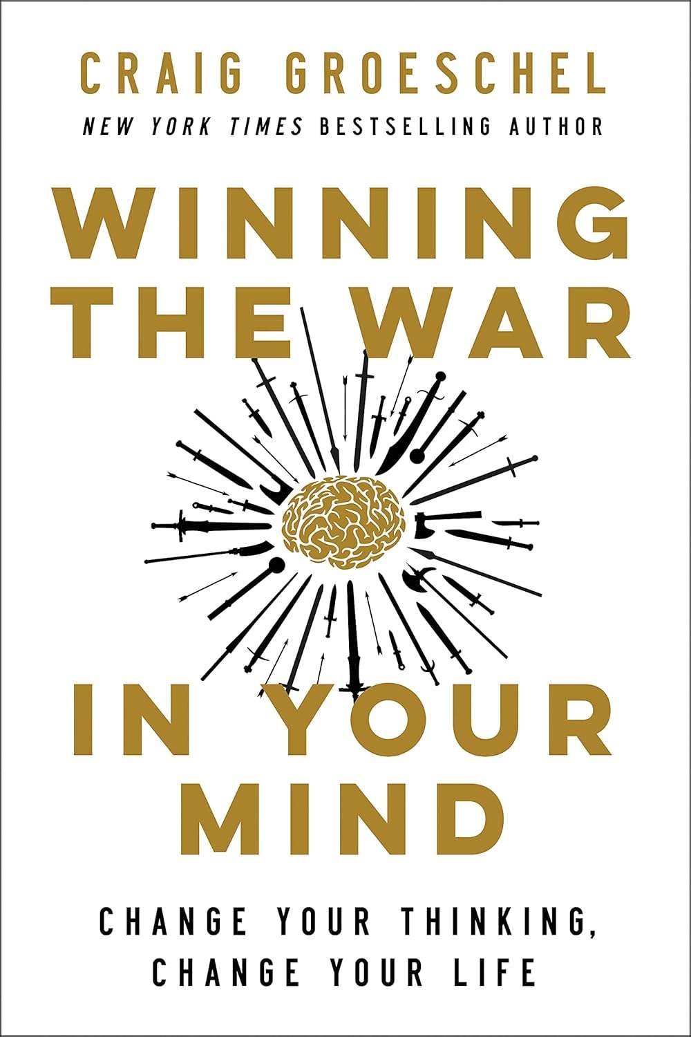 Buy Winning the War in Your Mind by Craig Groeschel (paperback)