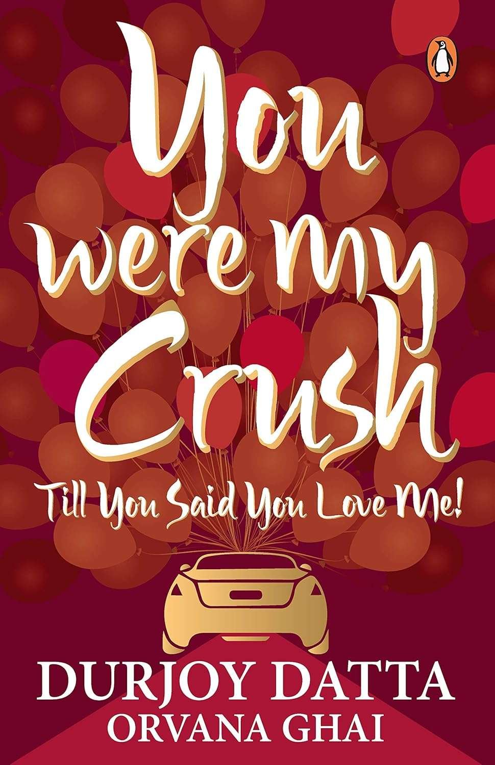 Buy You Were My Crush by Durjoy Datta (paperback)