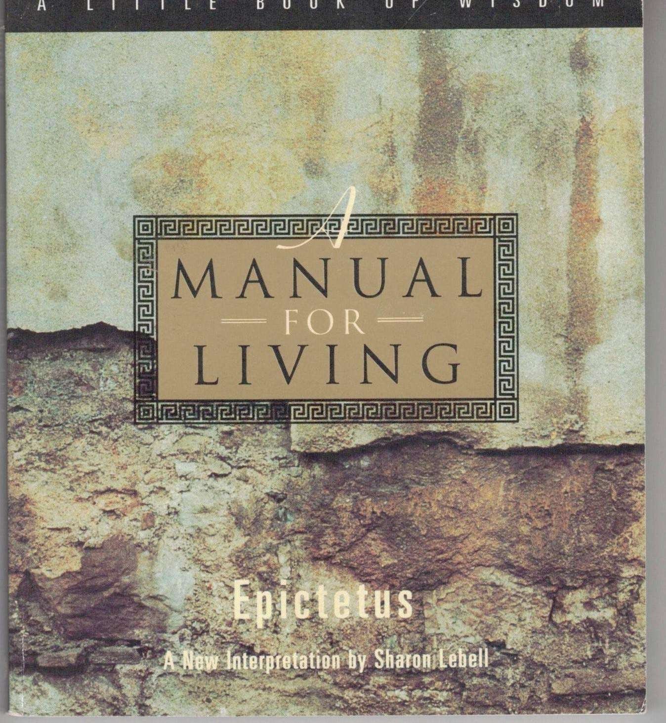Buy A Manual for Living  by Epictetus (paperback)