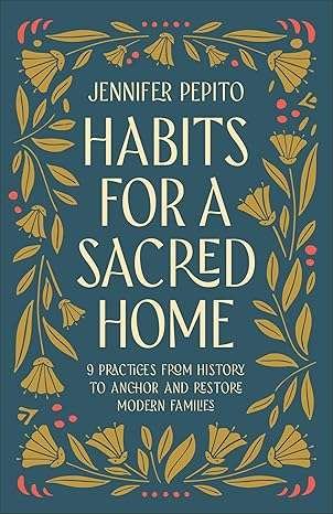 Buy Habits for a Sacred Home by Jennifer Pepito (Paperback)