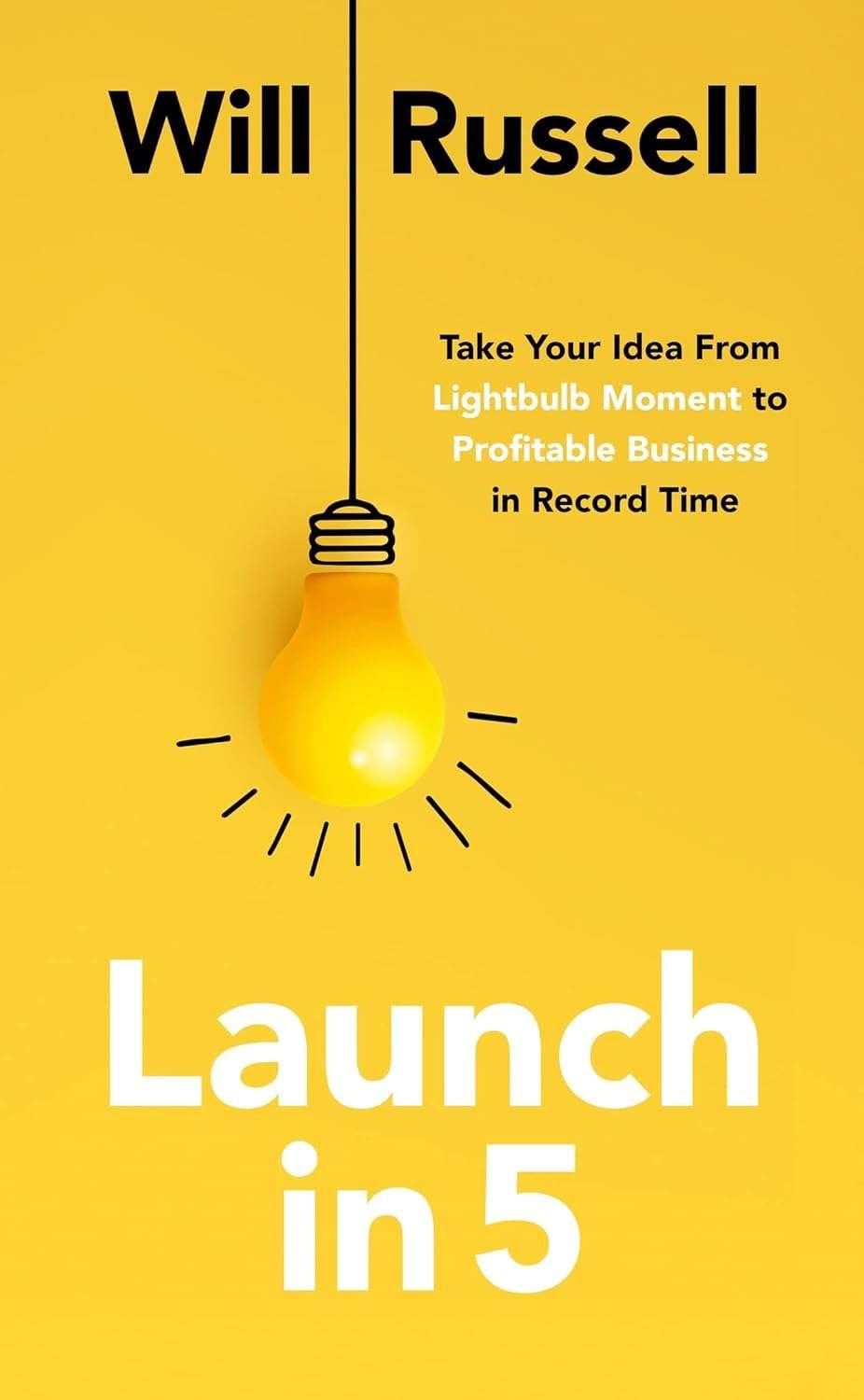Buy Launch in 5 by Will Russell (paperback)