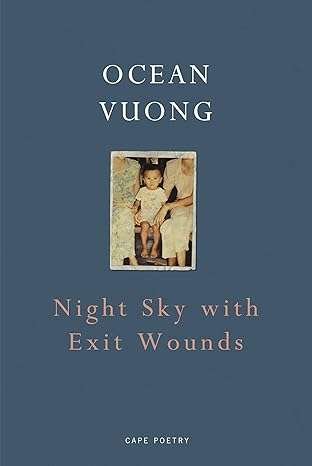 Buy Night Sky with Exit Wounds by Ocean Vuong (Paperback)